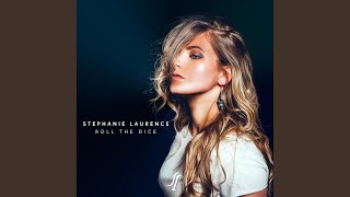 Stephanie Laurence - Roll The Dice video