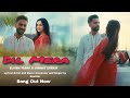 Ye Dil Mera Song Elvish Yadav Jannat Zubair New Hindi Song Elvish Jannat Song