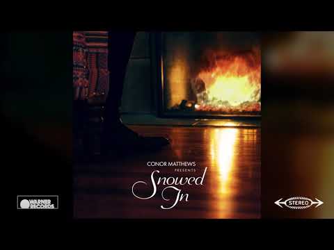 Conor Matthews - Snowed In (Official Audio)