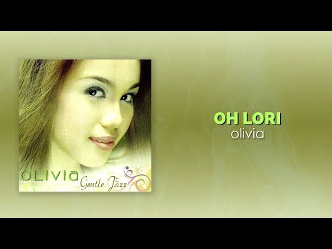 Olivia - Oh Lori (Official Audio)