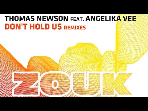 Thomas Newson feat. Angelika Vee - Don't Hold Us (Bixel Boys Remix)