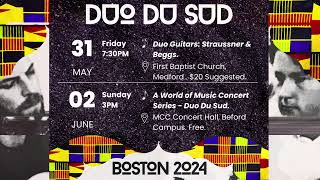 Duo Du Sud, BOSTON 2024.