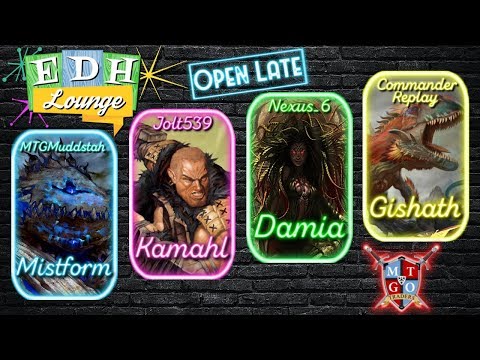 The EDH Lounge - Mistform (Muddstah) vs Kamahl (Jolt) vs Damia (Eli) vs Gishath (Comm. Replay)