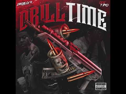 Droblock Raymond Ft OTF Timo - Drill Time (Official Audio)