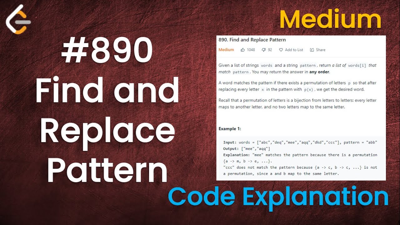 Find and Replace Pattern | Live Coding with Explanation | Leetcode - 890