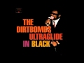 The Dirtbombs - If You Can Want