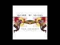 Guided By Voices - Revolution Boy/Greenface (Longer Version)