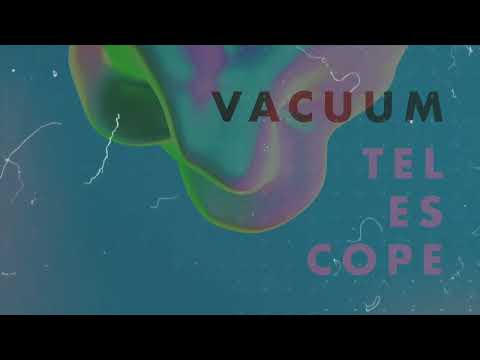 Telescope - Vacuum