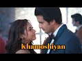 Armaan And Isha Vm Khamoshiyan Tere Ishq Mein Ghayal Song