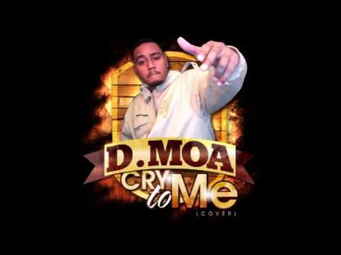 D. Moa - Cry To Me ( Cover )