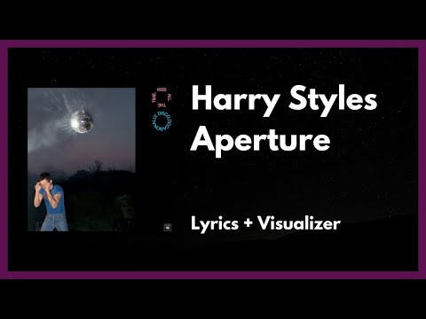 Harry Styles - Aperture [Lyrics]