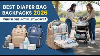 Top 5 Diaper Bag Backpacks With Changing Station in 2026 – Which One Actually Works?