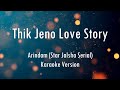 Thik jeno love story | Star Jalsha Serial | Arindom | Karaoke With Lyrics | Only Guitra Chords...