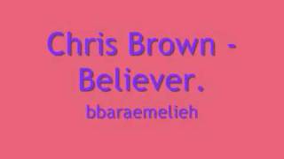 Chris Brown - Believer.