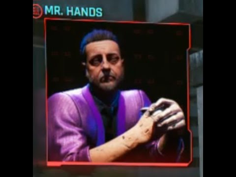 Cyberpunk 2077 MR. HANDS FACE REVEAL