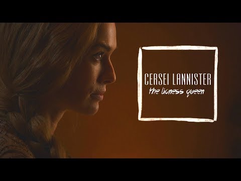 ► (GoT) Cersei Lannister | The Lioness Queen