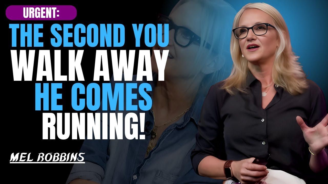 When You Walk Away, He Comes Running: The Secret to Attraction | Mel Robbins