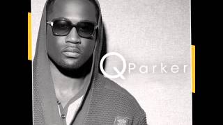 Q Parker - Better Feat. Styles P