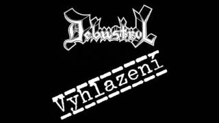 Debustrol- Vyhlazení (full album) Debustrol- Vyhlazení (full album)