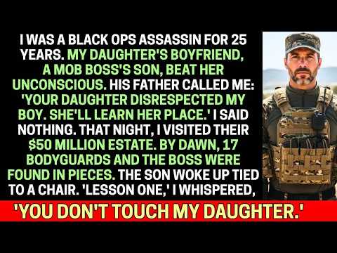 Mob Boss's Son Beat My Daughter—He Didn't Know I Was a Black Ops Assassin for 25 Years