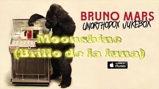 Bruno Mars - Moonshine traducido
