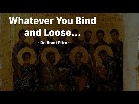 Whatever You Bind and Loose