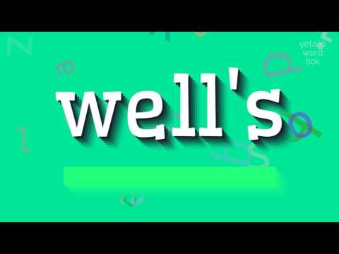 WELL'S - HOW TO PRONOUNCE WELL'S? #well's