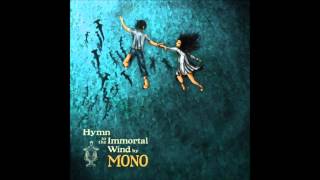 Hymn to the Immortal Wind (Full Album) - MONO