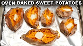 How To Cook: Baked Sweet Potatoes in the Oven