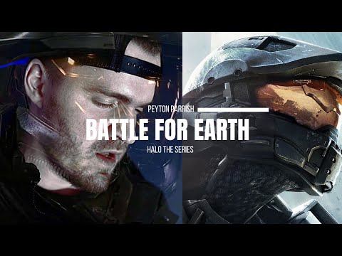 Peyton Parrish - Battle For Earth (Halo The Series)