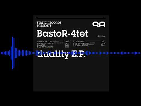 BastoR-4tet - BASSteT