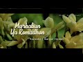 Marhaban Ya Romadhon | No Vocal | Banjari Version