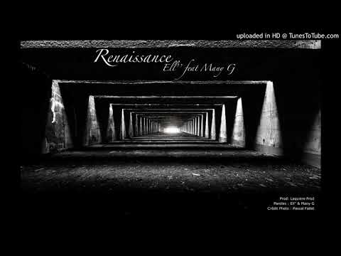 "Renaissance" Ell'' feat Many G