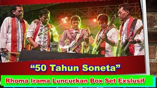 Download lagu 50 TAHUN BERKARYA BERSAMA SONETA, RHOMA IRAMA LUNCURKAN BOX SET EXSLUSIF 50 LAGU mp3