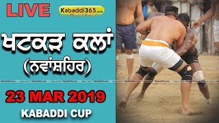 Khatkar Kalan (Nawanshahr) Kabaddi Cup 23 Mar 2019