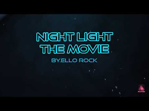 Night light The movie#trailer 1 coming 2020 Nov.4