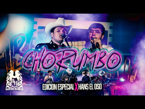 Edicion Especial x Hans El Oso - Chorumbo [En Vivo]
