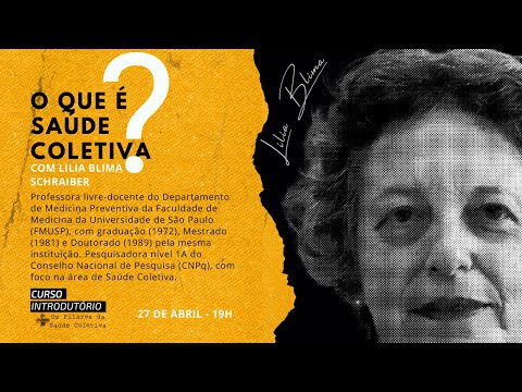 Curso: Os Pilares da Saúde Coletiva | "O que é Saúde Coletiva?"