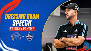 Dressing Room Speech ft. Ricky Ponting | IPL 2023 | CSK vs DC