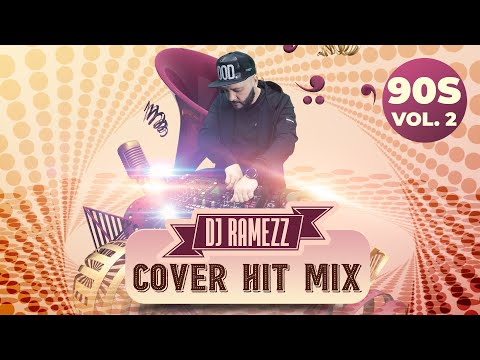 Dj Ramezz "Cover Hit Mix" Vol. 2 (Eurodance 90S Collection) 2023