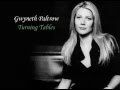 Gwyneth Paltrow - Turning Tables 
