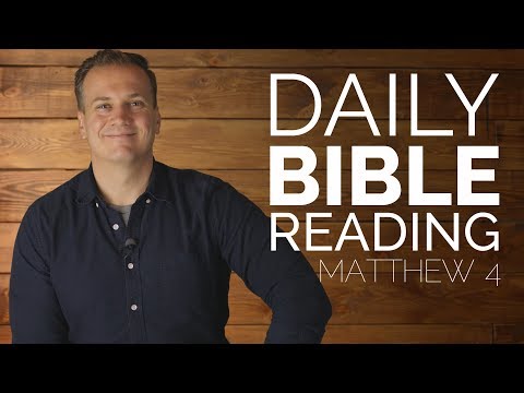 Daily Bible Reading Video - Matthew 4 - Branch Together 1/4/2018