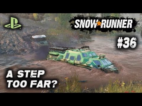 SNOWRUNNER /ON PS4/ #36 /A STEP TOO FAR/ Russia GAMEPLAY.