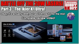 👍 Ikier K1 Ultra, 36W diode laser engraver, cutter. Full review and testing!