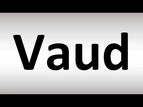 How to Pronounce Vaud