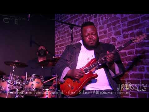 James Ross @ (Guitarist) Fred Lamont Patterson - "Solo" - www.Jross-tv.com (st. Louis)