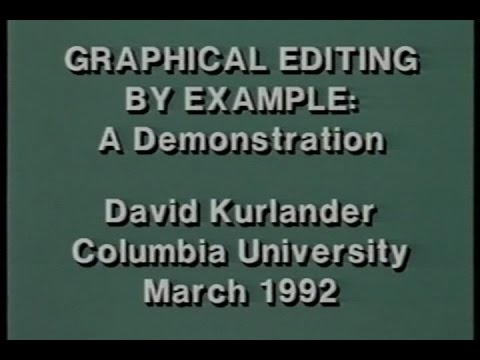 Graphical Editing by Example: A Demonstration. David Kurlander. Columbia University. 1992.