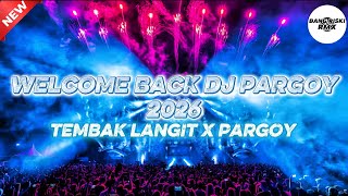 Download lagu WELCOME BACK DJ PARGOY!! JUNGLE DUTCH FULL BASS 2025 - [PARGOY X BANG RISKI RMX] mp3