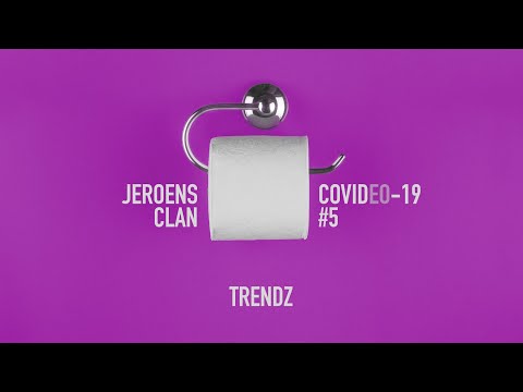 Jeroens Clan | COVIDEO-19 | #5 Trendz