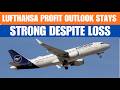 Lufthansa Sticks To 2026 Profit Outlook Despite 2B Fuel Cost Hit Shares Jump